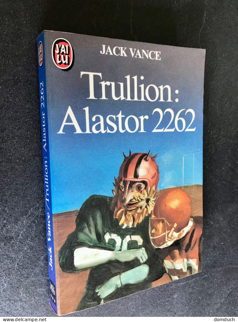 J’AI LU S.F. N° 1476  Trullion : Alastor 2262  Jack VANCE 1983 - J'ai Lu