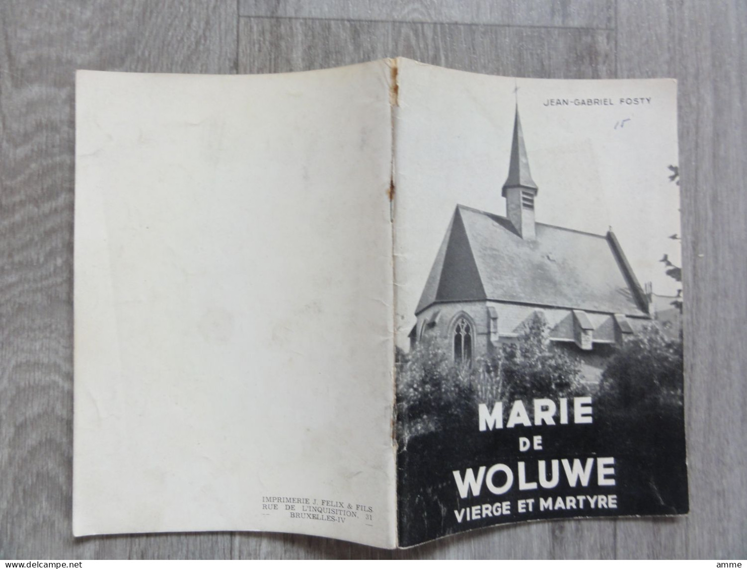 Woluwe-Saint-Lambert   *  (boek)  Marie De Woluwe, Vierge Et Martyre - Woluwe-St-Lambert - St-Lambrechts-Woluwe