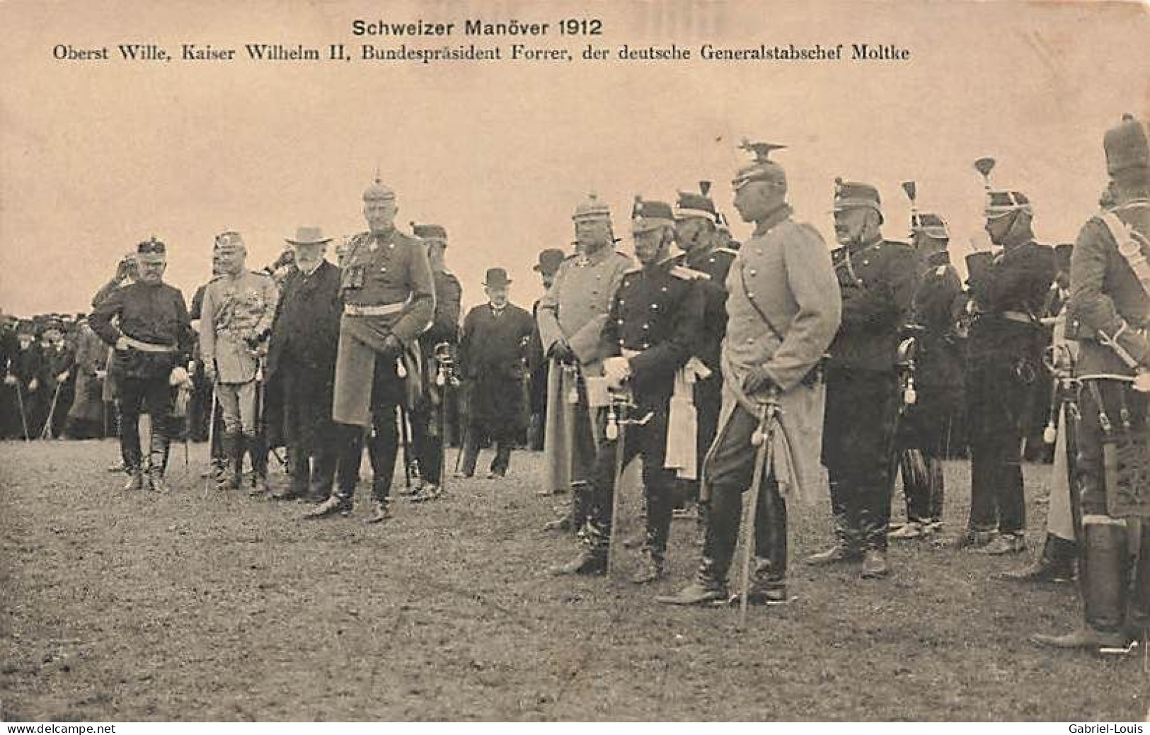 Armée Suisse Militaria Schweizer Armee Militär Schweiz Manöver 1912 Obert Wil Kaiser Wilhelm Forrer Moltke Guillaume II - Elm