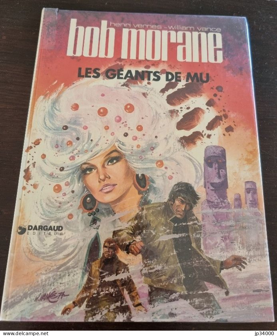 BOB MORANE Les Géants De MU (E.O. 1975)  VERNES & VANCE. (Editions Dargaud) - Bob Morane