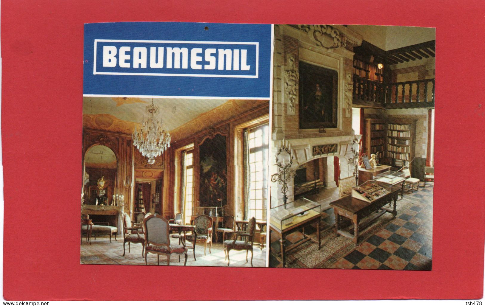 27----BEAUMESNIL---Le Château XVIIè Siècle--vues D'intérieur--voir 2 Scans - Beaumesnil