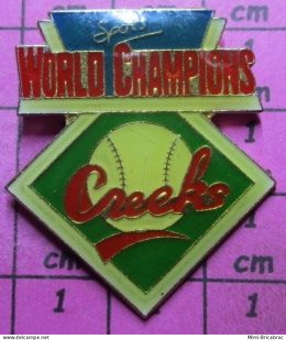 517 Pin's Pins / Beau Et Rare / SPORTS / WORLD CHAMPIONS Sans Dec ! CREEKS BASEBALL - Honkbal