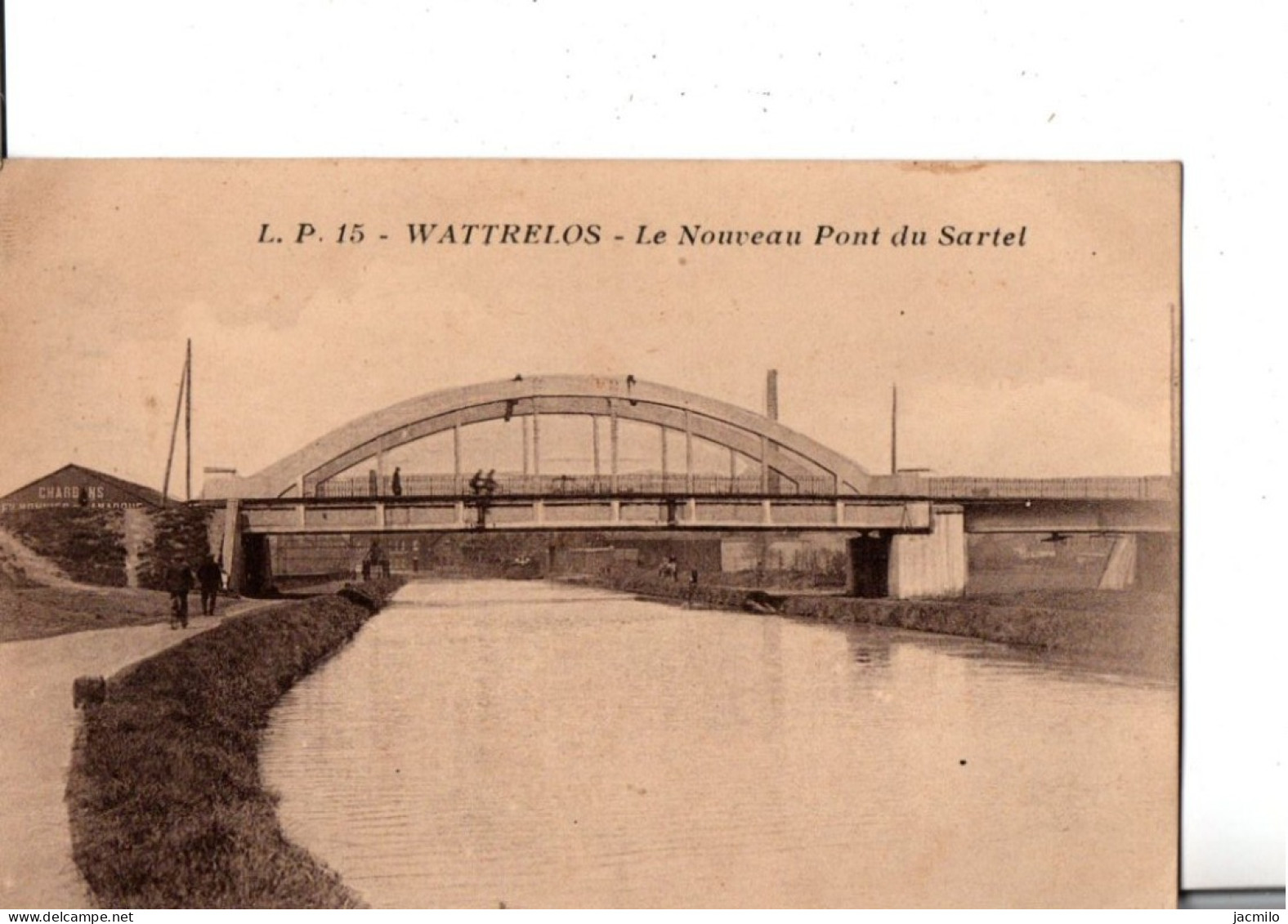 L.P.15. - WATTRELOS -  Le Nouveau Pont Du Sartel.  Animé. Ecrite En 1931. TRES BON ETAT.  Voir SCANS Recto-verso - Wattrelos