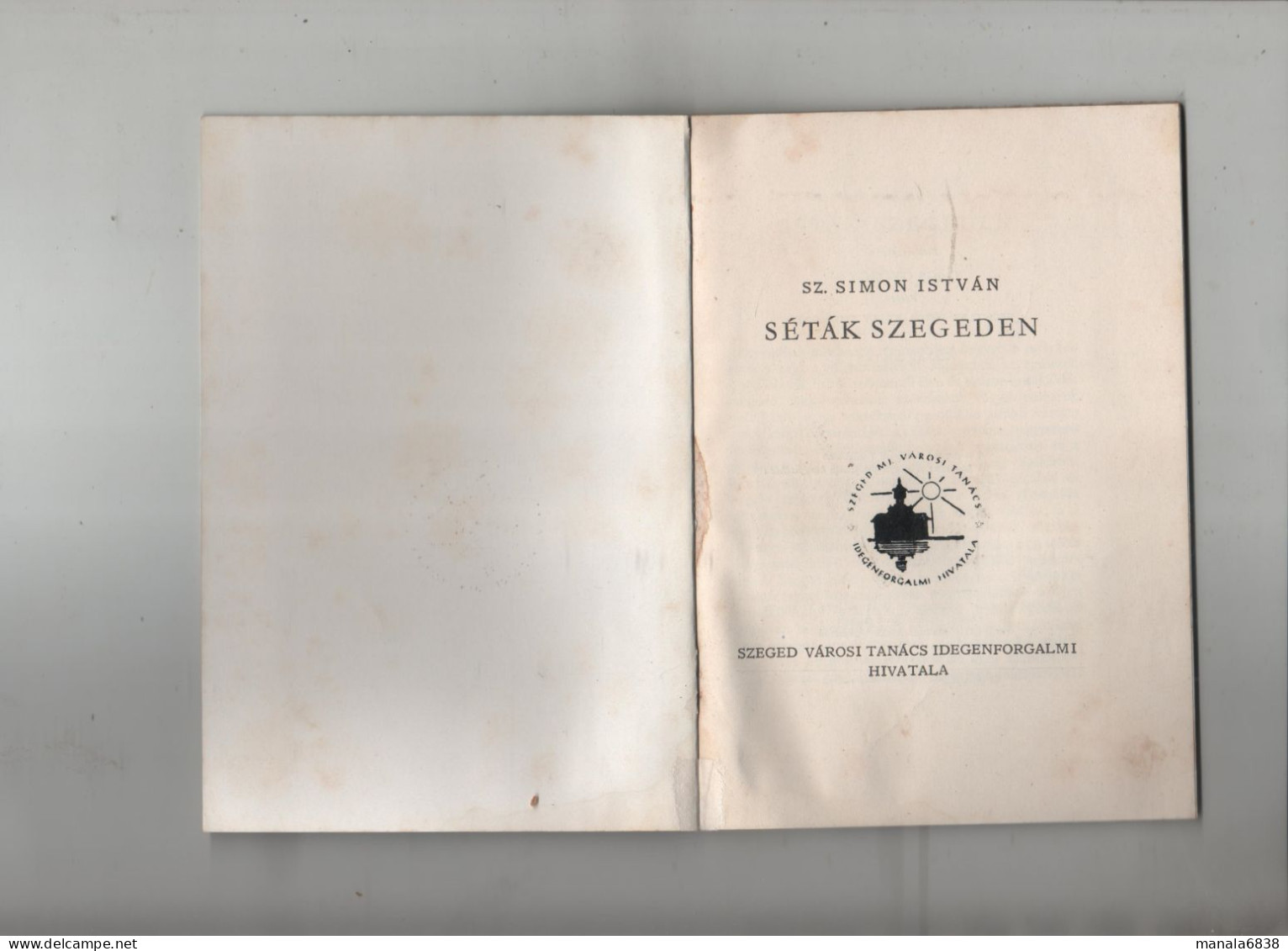 Setak Szegeden  Simon Istvan Hongrie Plan De Ville à Identifier Szeged Belso Terulete - Kultur