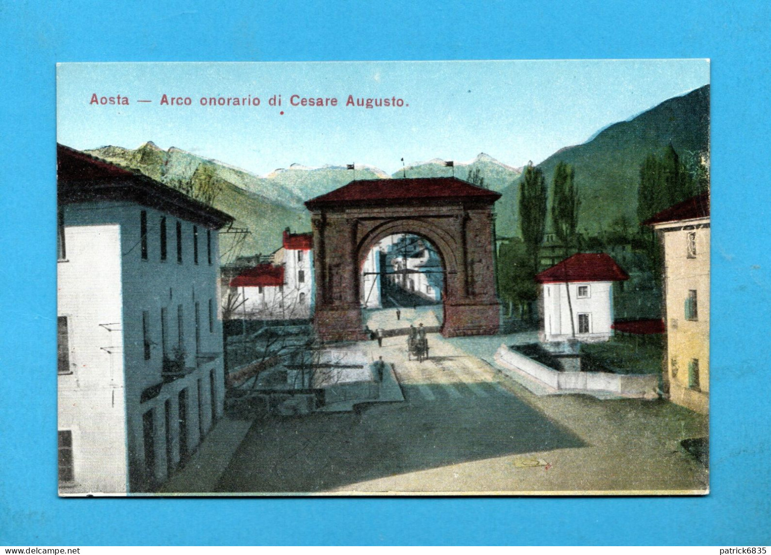 AOSTA -  ARCO Di CESARE AUGUSTO.   Non Viaggiata. - Aosta