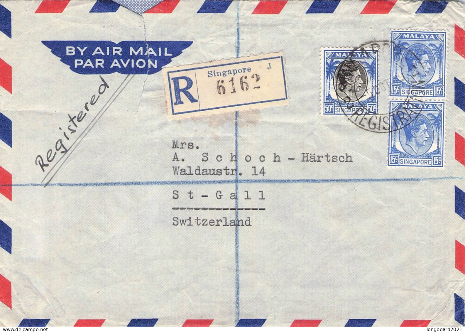 SINGAPORE - REGISTERED AIR MAIL 1949 - ST. GALLEN/CH / *276 - Singapore (...-1959)