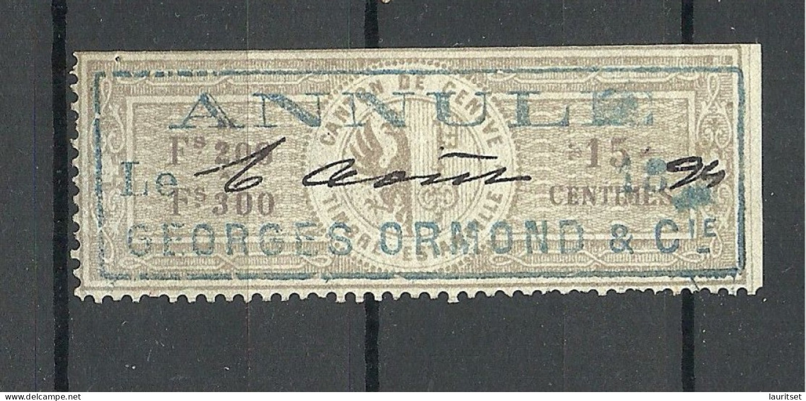 SCHWEIZ Switzerland O 1894 Canton De Genève Timbre Estampillé Revenue Tax Steuermarke - Steuermarken