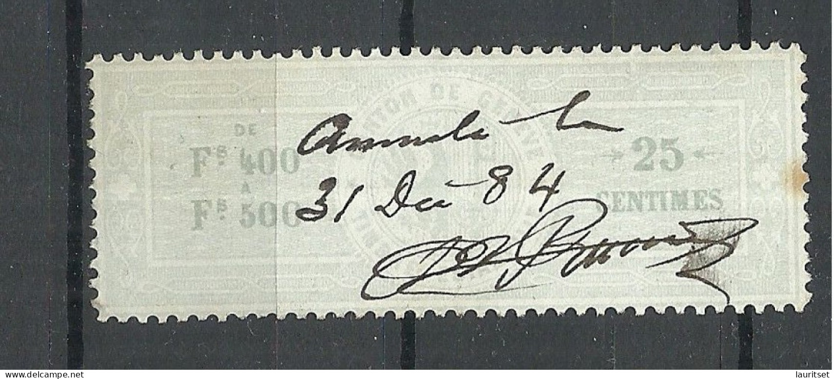 SCHWEIZ Switzerland O 1884 Canton De Genève Timbre Estampillé Revenue Tax Steuermarke - Fiscale Zegels