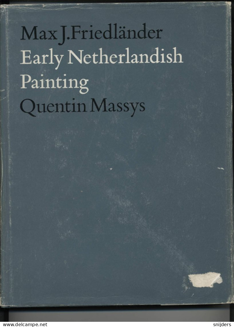 Max J. Friedlander: Quinten Matsys Part 7 In The Series Early Netherlandish Painting - Beaux-Arts