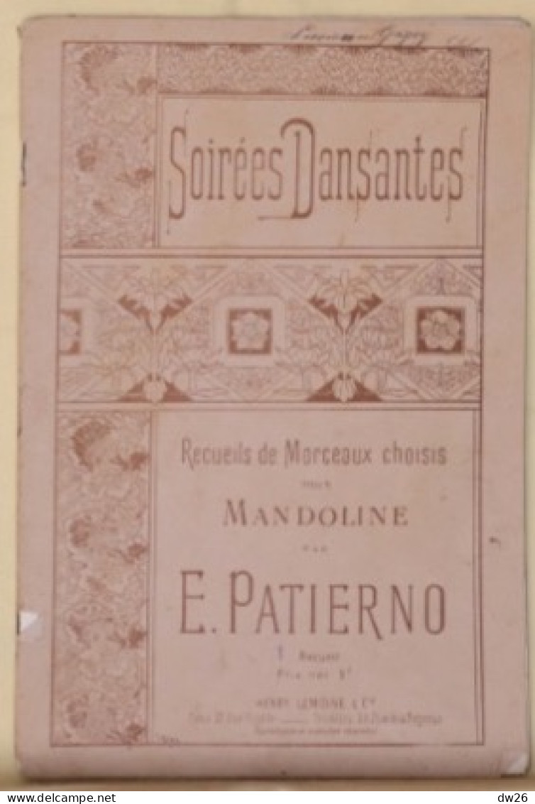 Partitions - Recueil De Morceaux Choisis Pour Mandoline Par E. Patierno - Soirées Dansantes, 48 Pages - Partitions Musicales Anciennes