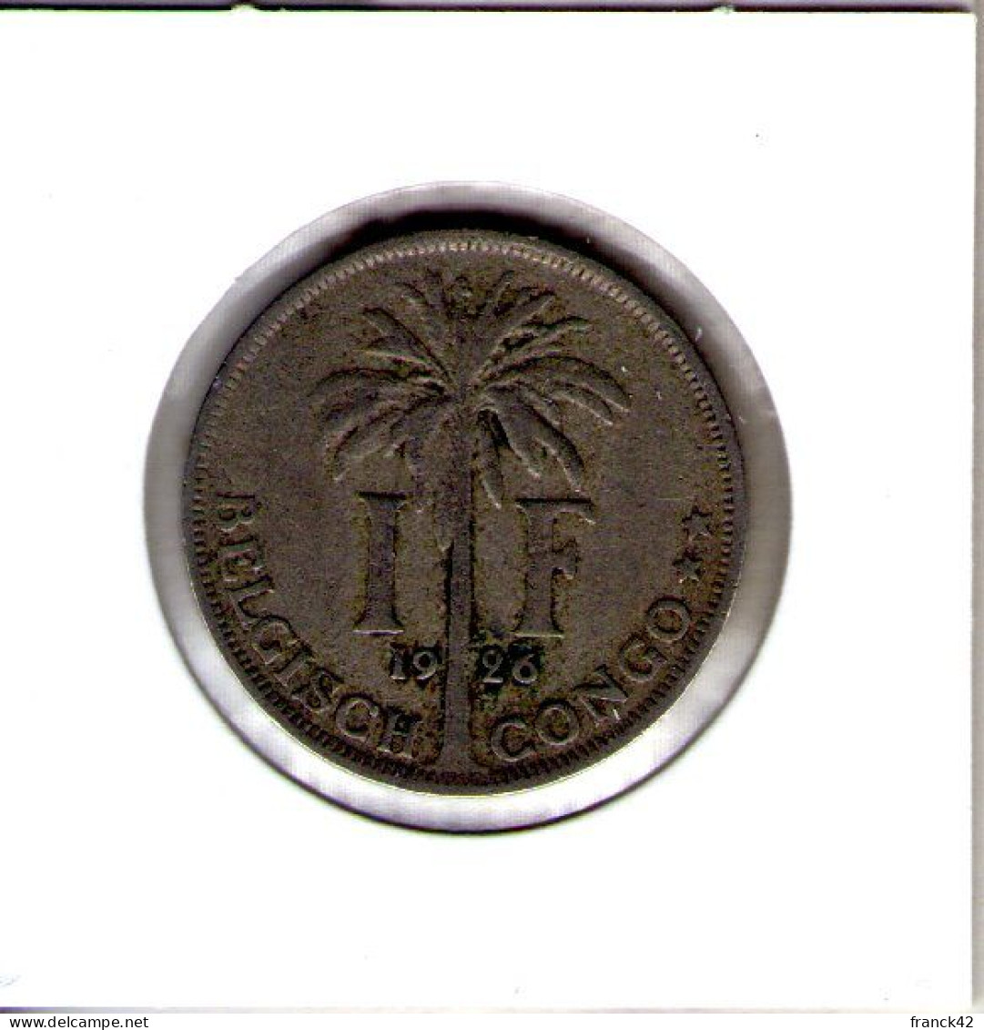 Congo Belge. 1 Franc 1926 Légende Flamande - 1910-1934: Albert I