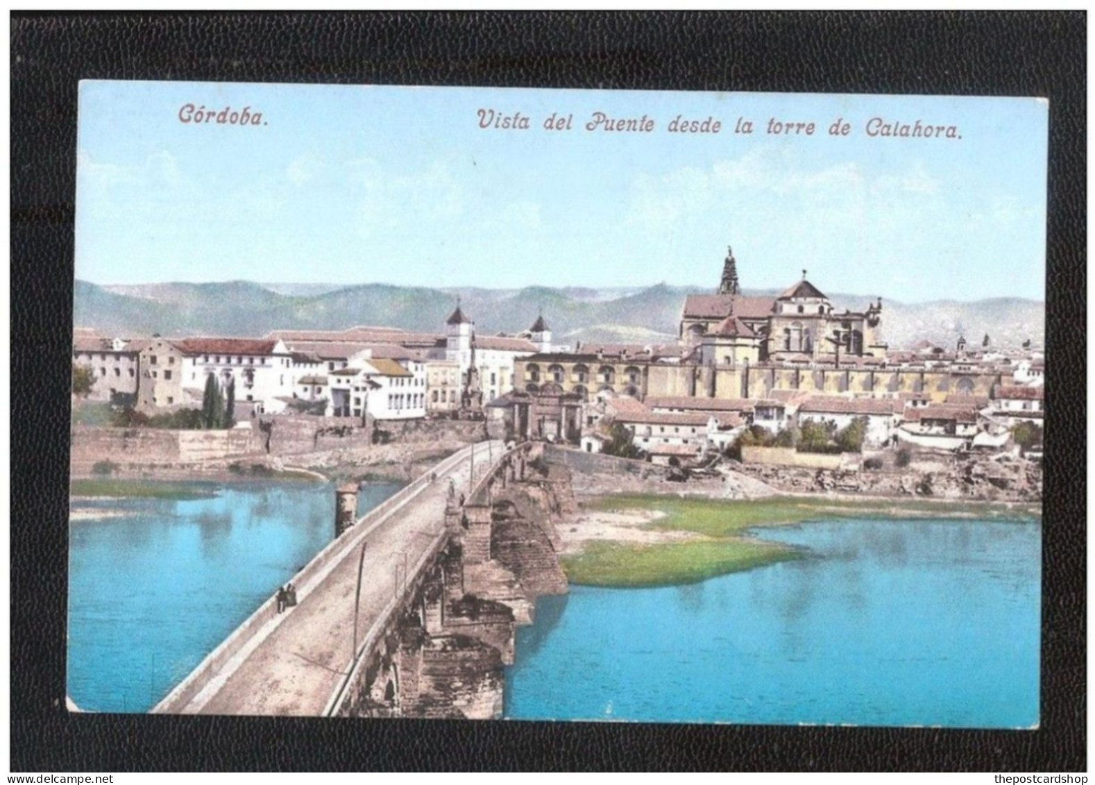 SPAIN Cordoba : Vista Del Puente Desde La Torre De Calahora Non Circulada    POSTALLY  USED  No     CONDITION:    Good: - Córdoba