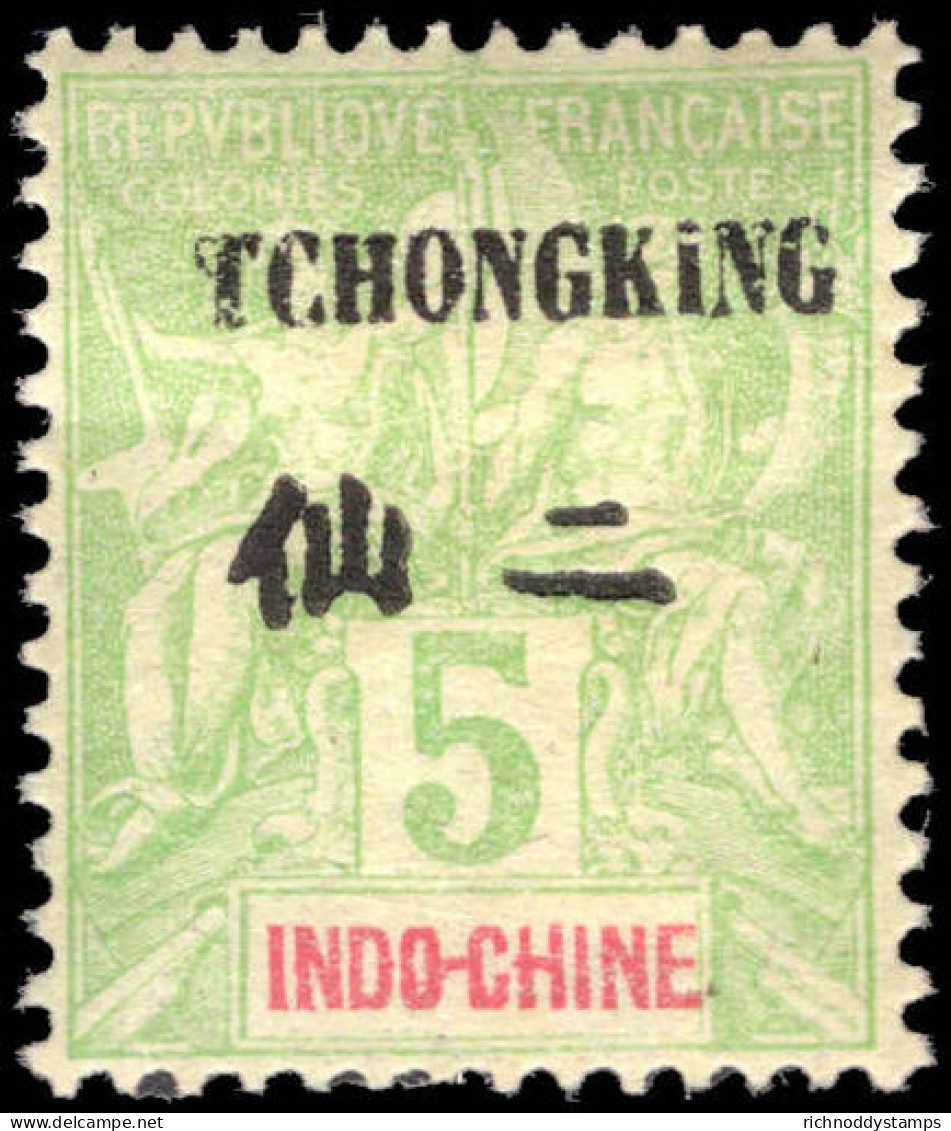 Chungking 1903-04 5c Pale-green Mounted Mint. - Ungebraucht