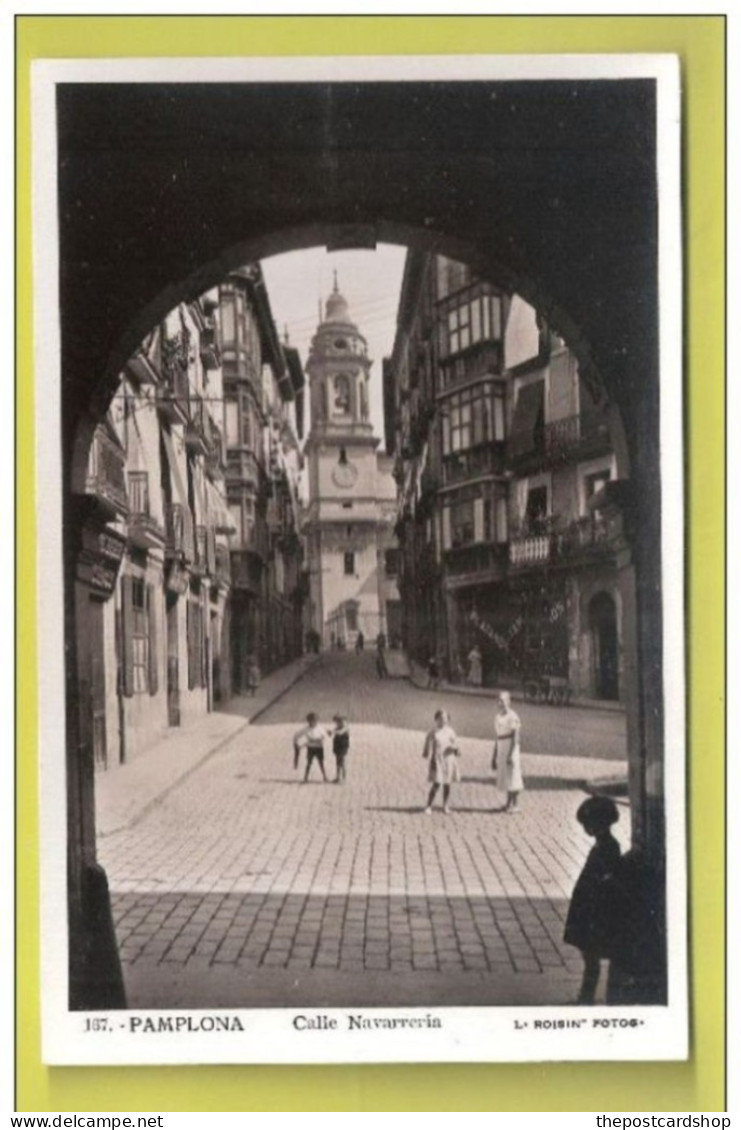 RP Pamplona CALLE NAVARRERIA L ROISON PHOTOS UNUSED Navarra Spain - Navarra (Pamplona)