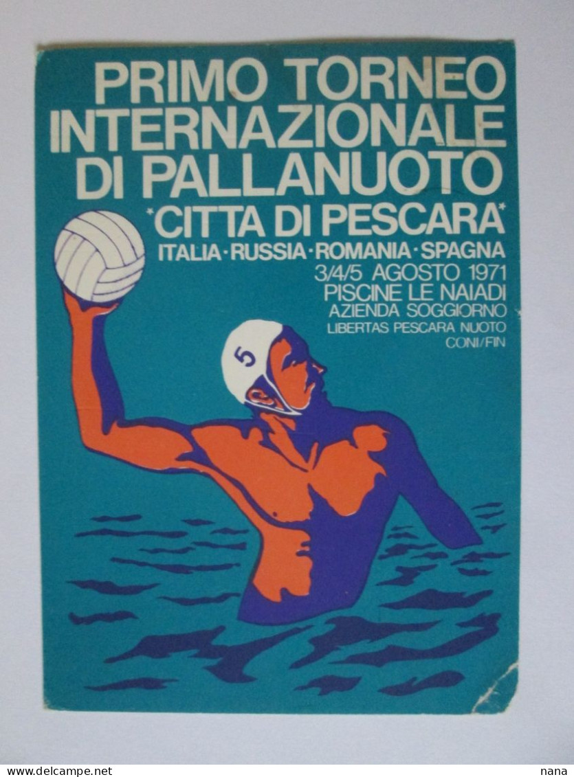 Italia-Pescara:Tournoi International De Water-polo,c.pos.1971/International Water Polo Tournament Mailed Postcard 1971 - Natation