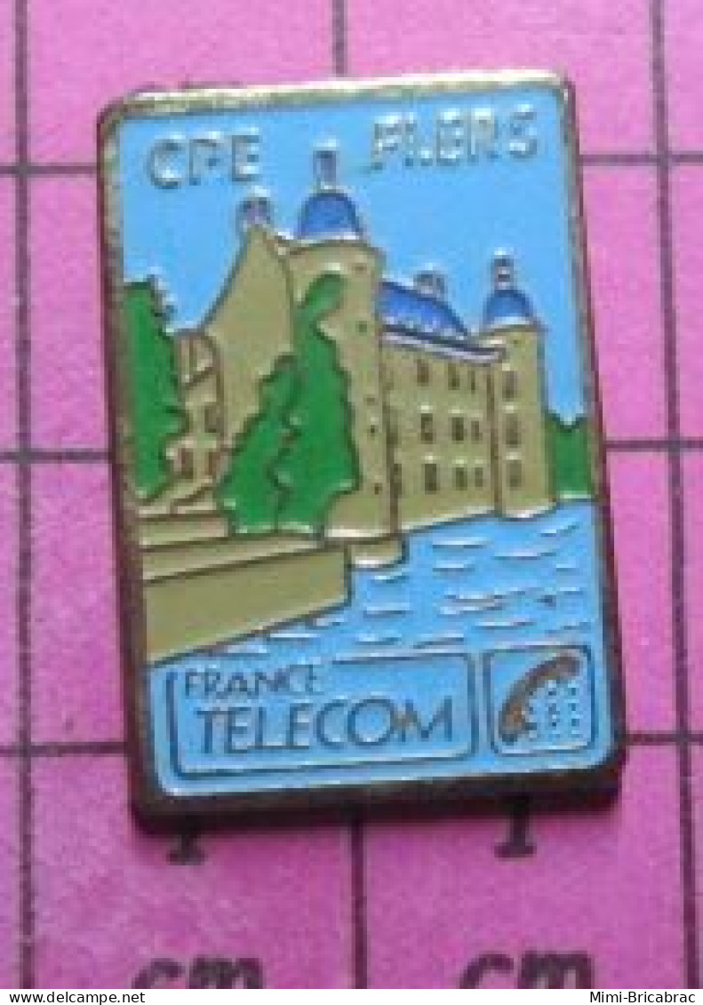 716c Pin's Pins / Beau Et Rare / FRANCE TELECOM / CPE FLERS ORNE CHATEAU RIVIERE - France Telecom