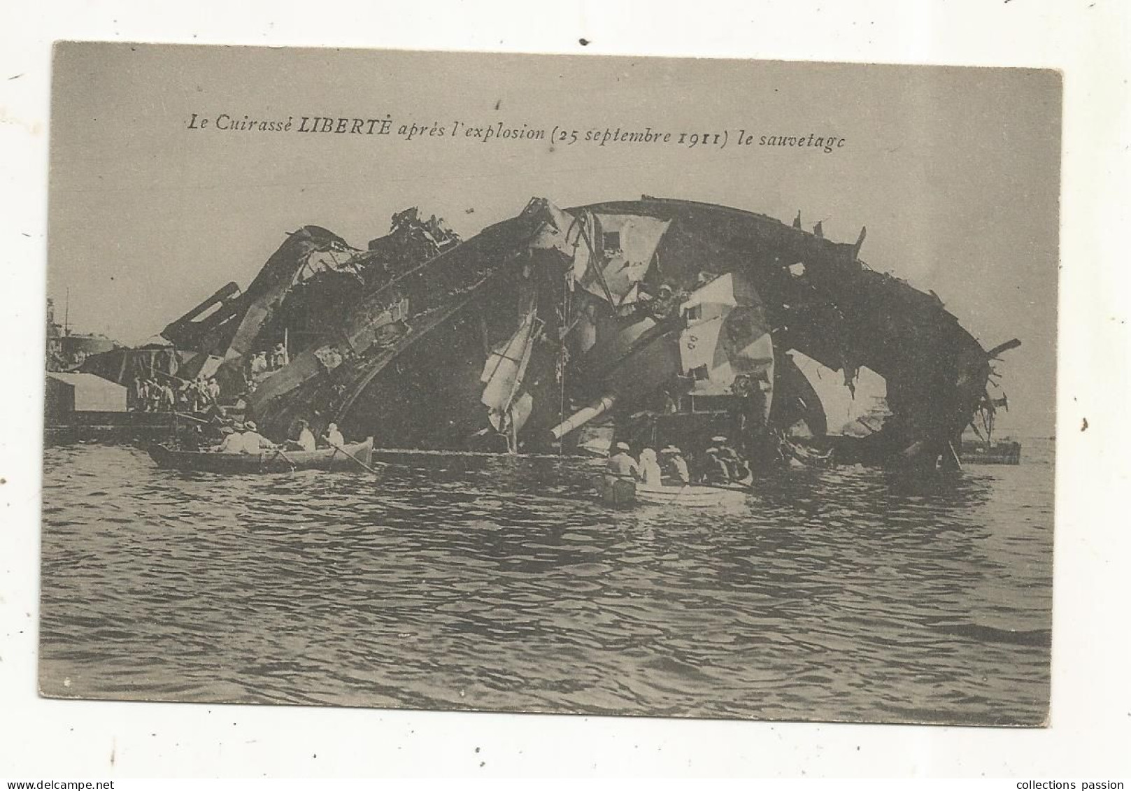 Cp, événement, Catastrophe , Le Cuirassé LIBERTE Aprés L'explosion, 25 Septembre 1911 , Le Sauvetage, Vierge - Disasters