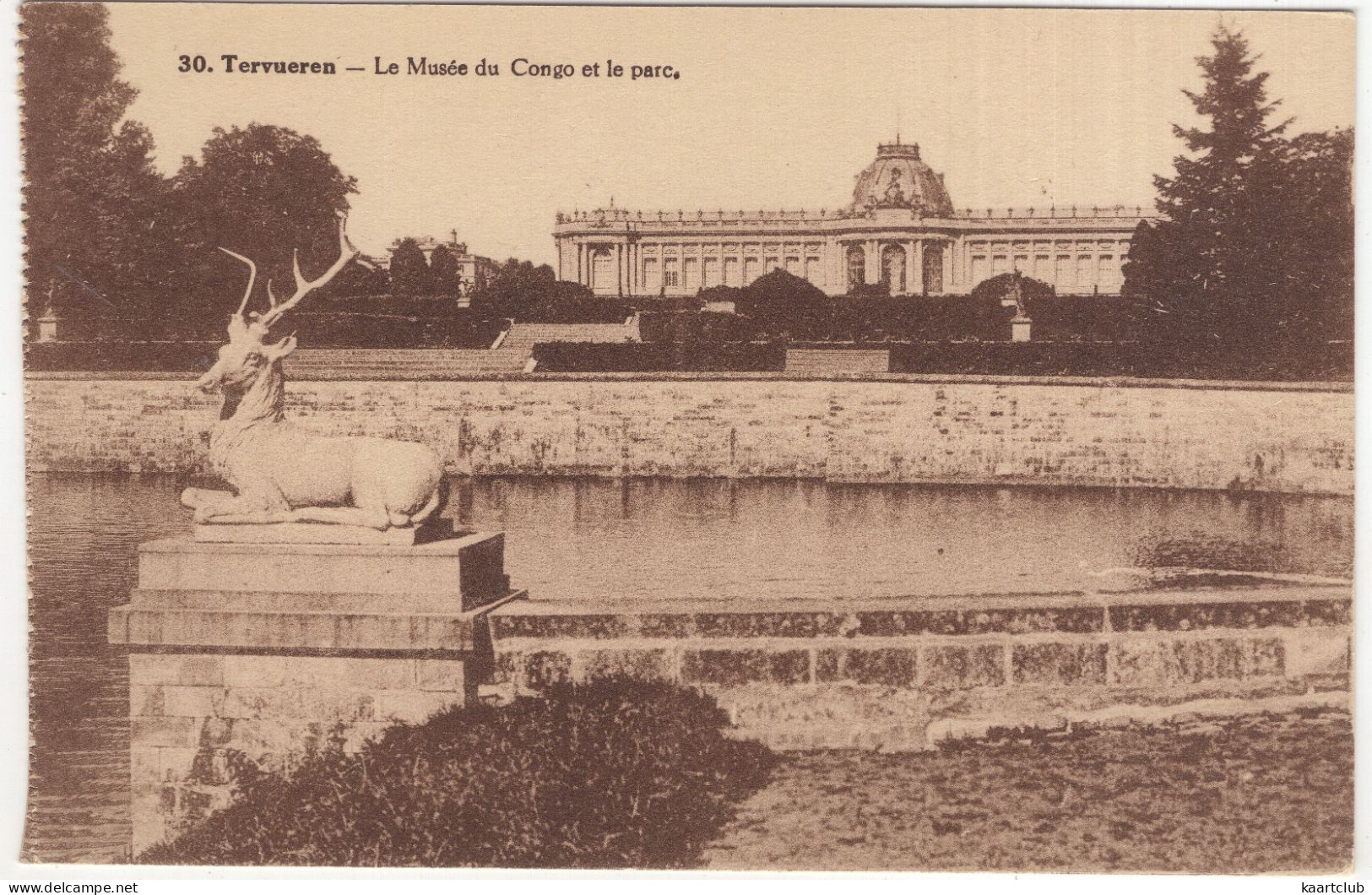 30. Tervueren -  Le Musée Du Congo Et Le Parc. - (Belgique/België) - Phototype Desaix, Bruxelles - Tervuren