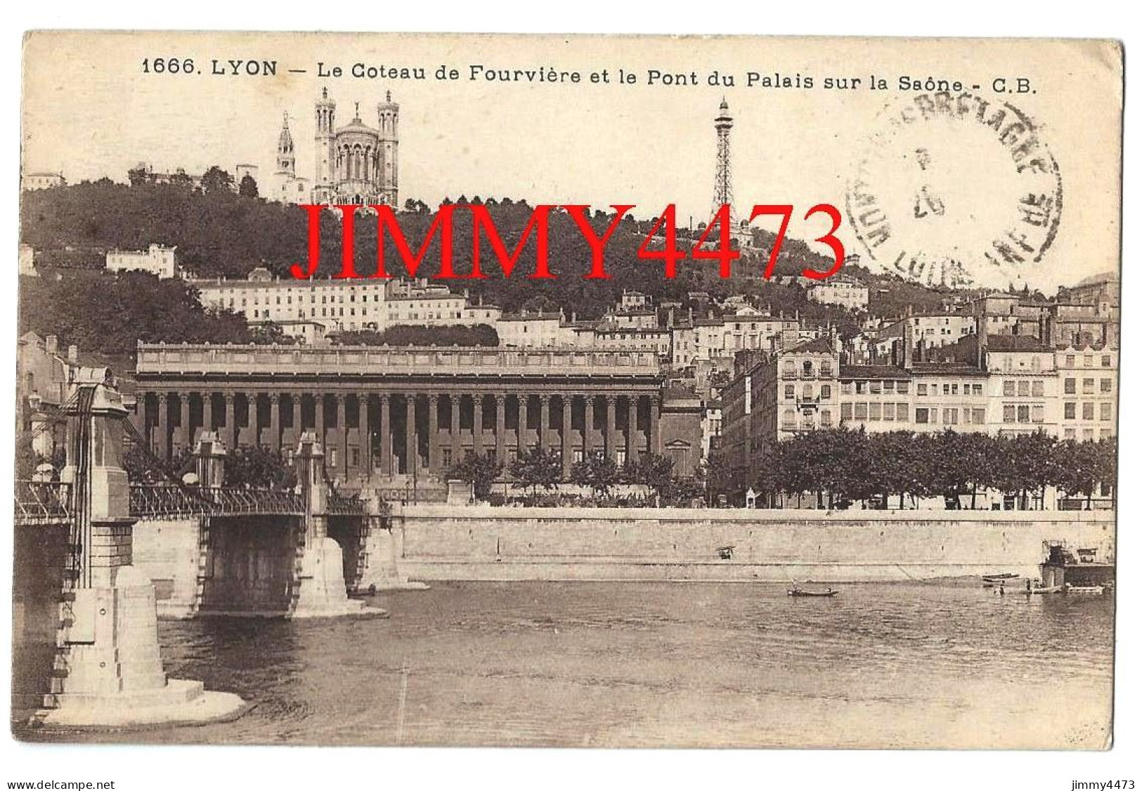 CPA - LYON 4ème Arr. - Le Coteau De Fourvière Et Le Pont Du Palais Sur La Saône En 1921 - N° 1666 - Edit. C. B. - Lyon 4