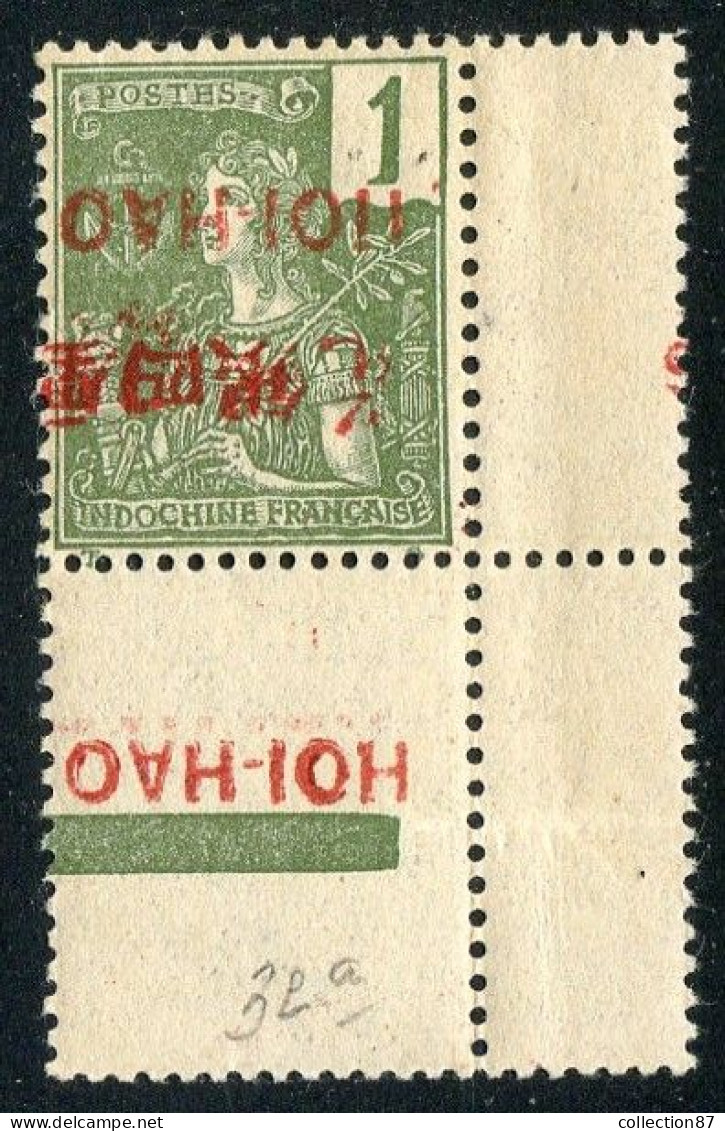 Réf 69 < -- HOI HAO < Yvert N° 32a ** Surcharge Renversée < Neuf Luxe Gomme Coloniale - MNH ** - Ungebraucht