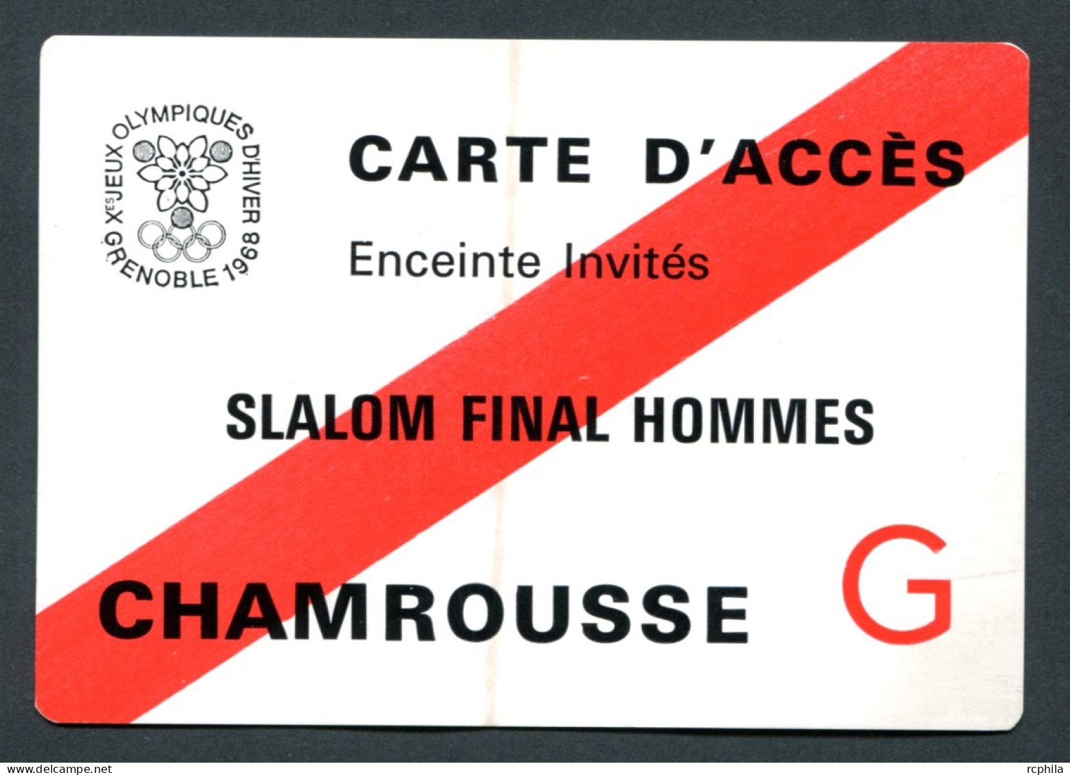 RC 25548 JEUX OLYMPIQUE DE GRENOBLE 1968 CHAMROUSSE CARTE D'ACCÈS ENCEINTE INVITÉS SLALOM FINAL HOMMES - Tickets D'entrée
