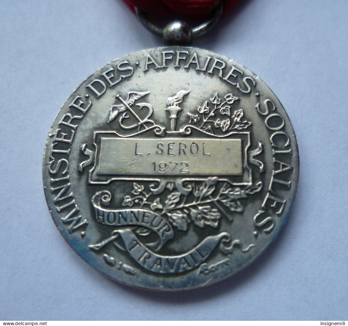 MEDAILLE DU TRAVAIL Attribuée En 1972 -MINISTERE DES AFFAIRES SOCIALES - Graveur A Borrel - France