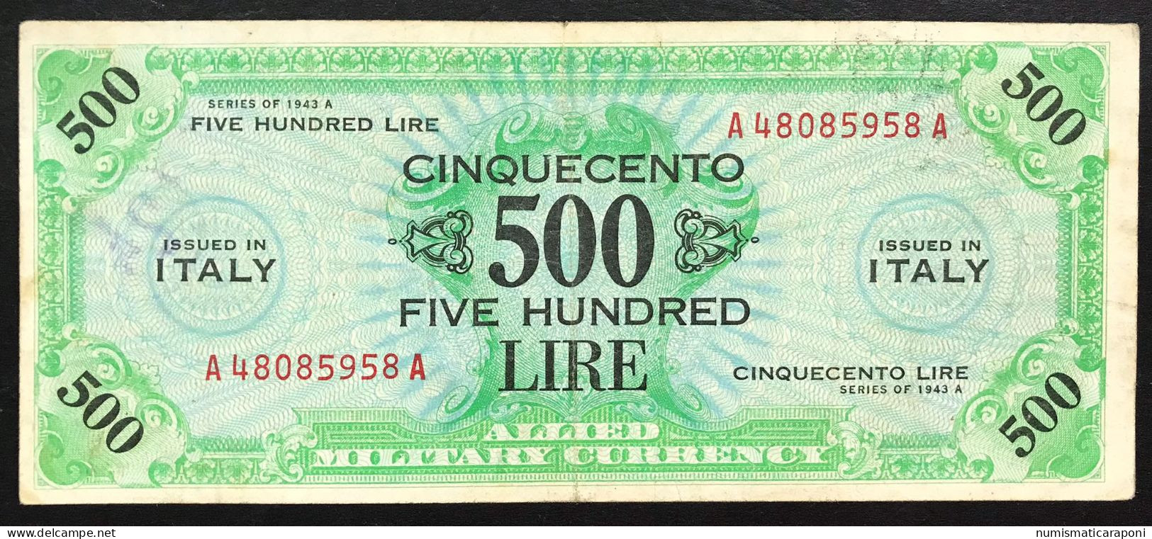 500 AM LIRE SERIE BILINGUE A....A 1943 R2 RR Q.bb Timbri Al R. LOTTO 4436 - Geallieerde Bezetting Tweede Wereldoorlog