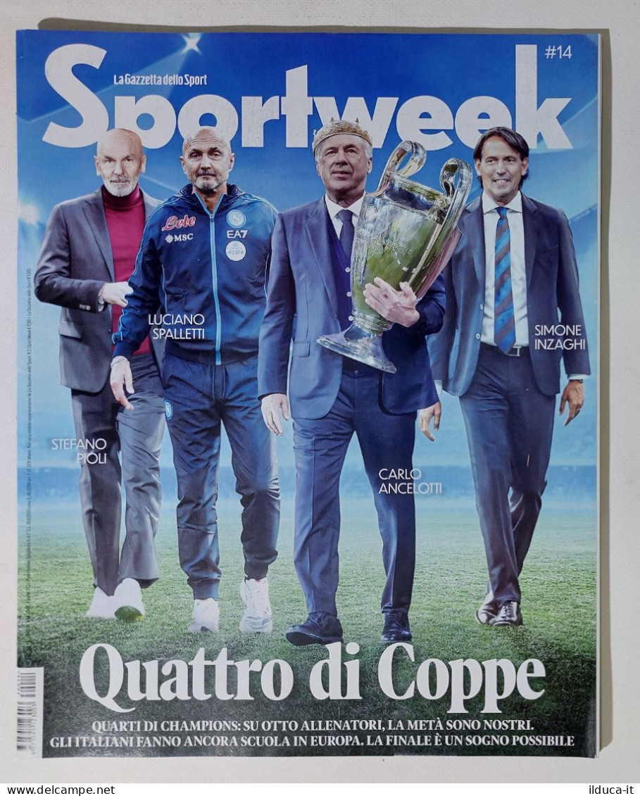 I115552 SPORT WEEK 2023 ANNO XXIV N 14 - Pioli / Spalletti / Ancelotti / Inzaghi - Sports