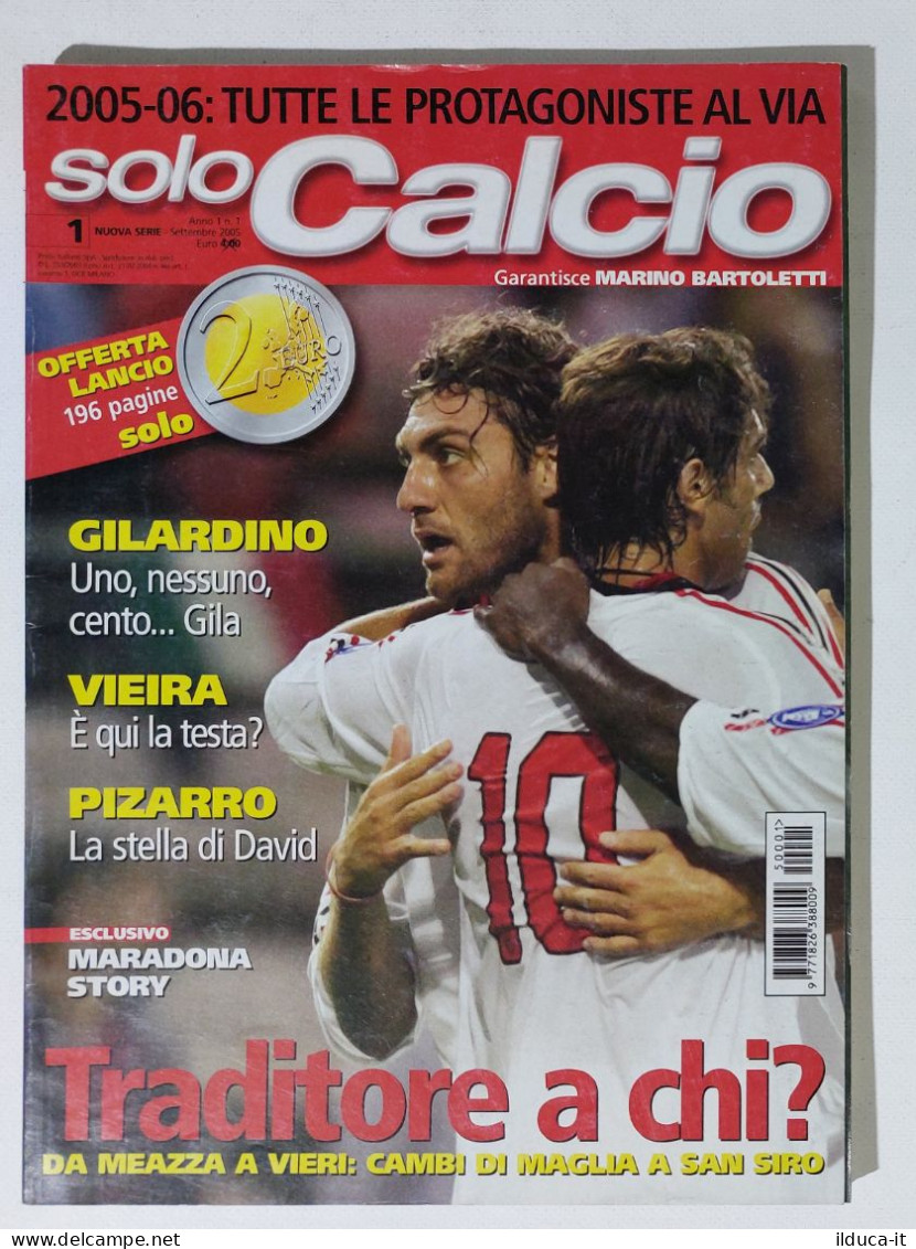 I115555 SOLO CALCIO 2005 A. 1 N 1 - Serie A 2005/06 / Gilardino / Maradona Story - Sport