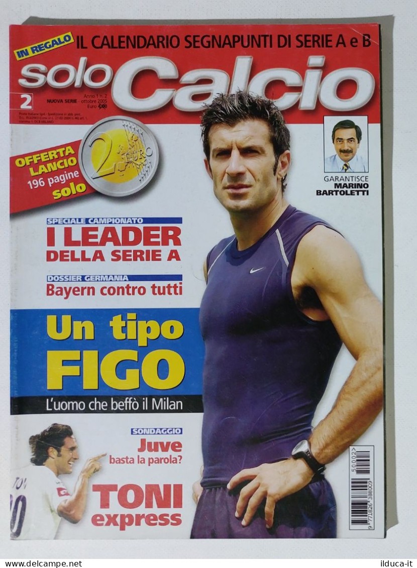 I115556 SOLO CALCIO 2005 A. 1 N. 2 - Figo / Luca Toni / Leader Serie A - Deportes