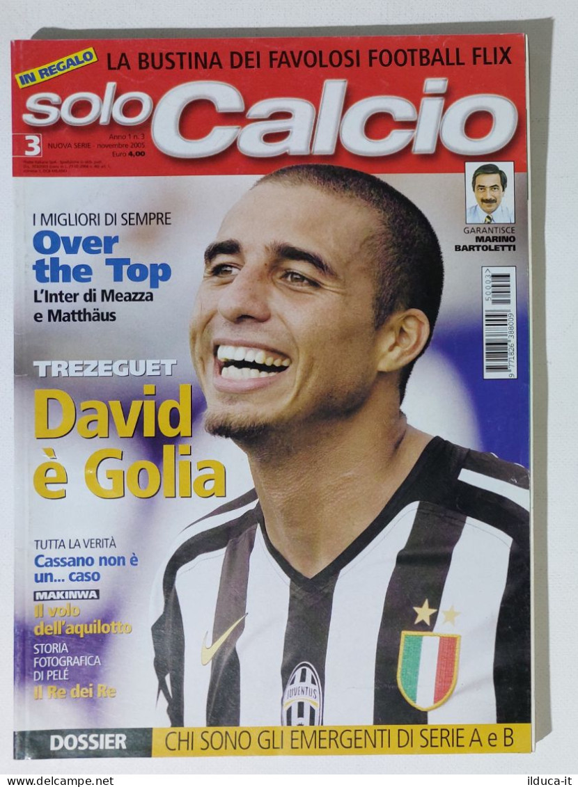 I115557 SOLO CALCIO 2005 A. 1 N. 3 - Trezeguet / Cassano / Makinwa - Sport