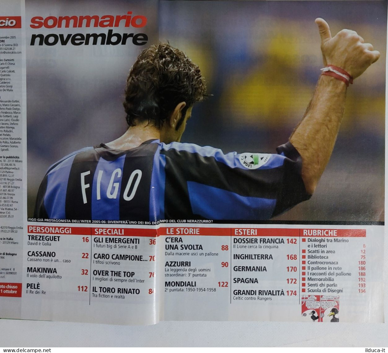 I115557 SOLO CALCIO 2005 A. 1 N. 3 - Trezeguet / Cassano / Makinwa - Deportes