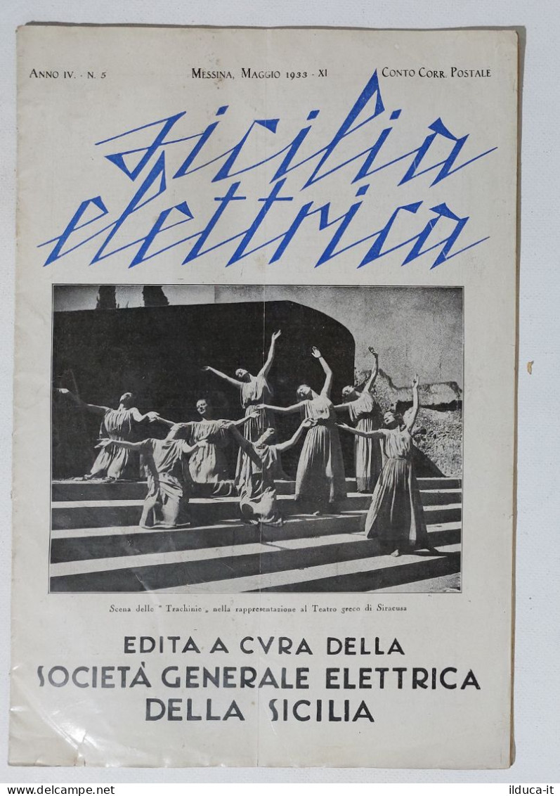 I115593 SICILIA ELETTRICA 1933 A. IV N. 5 - Teatro Antico Taormina / Frigorifero - Scientific Texts