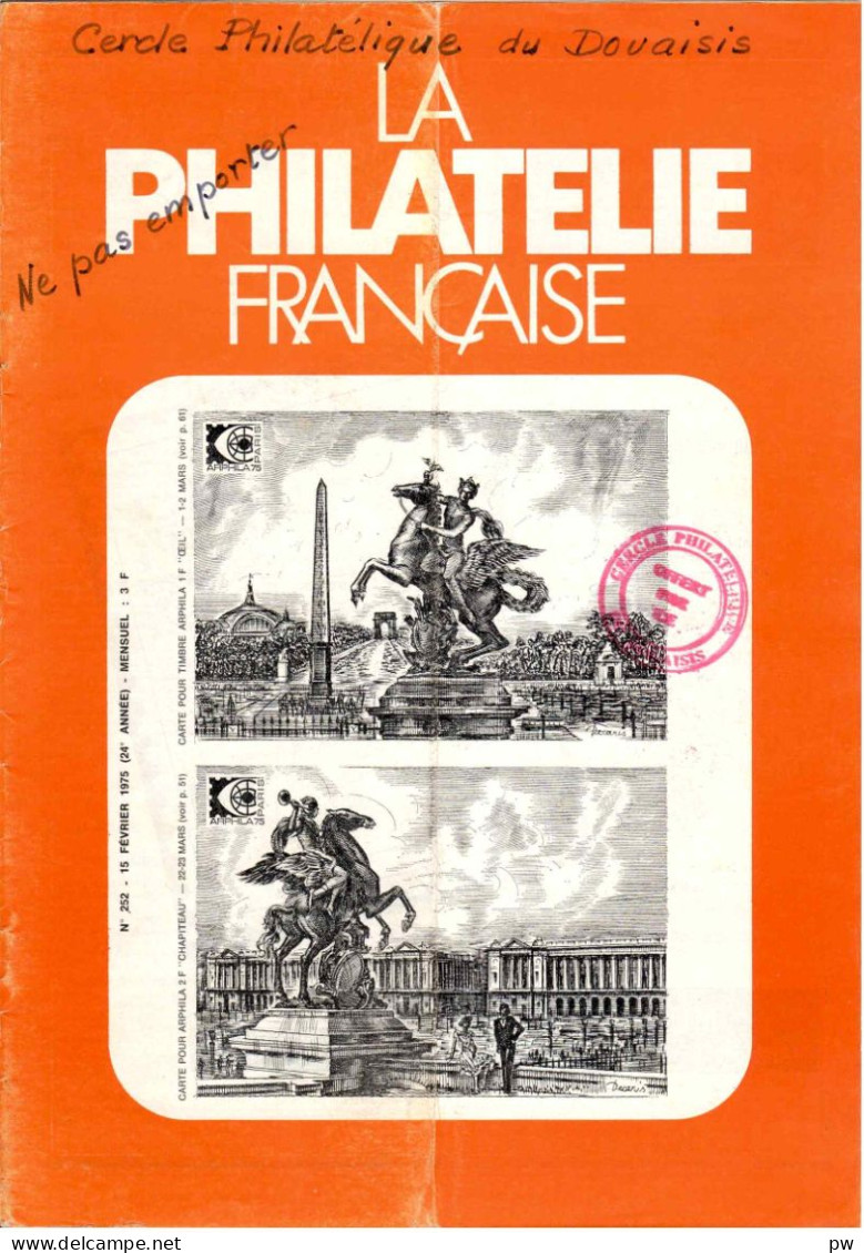 REVUE LA PHILATELIE FRANCAISE N° 252 De Février 1975 - Français (àpd. 1941)