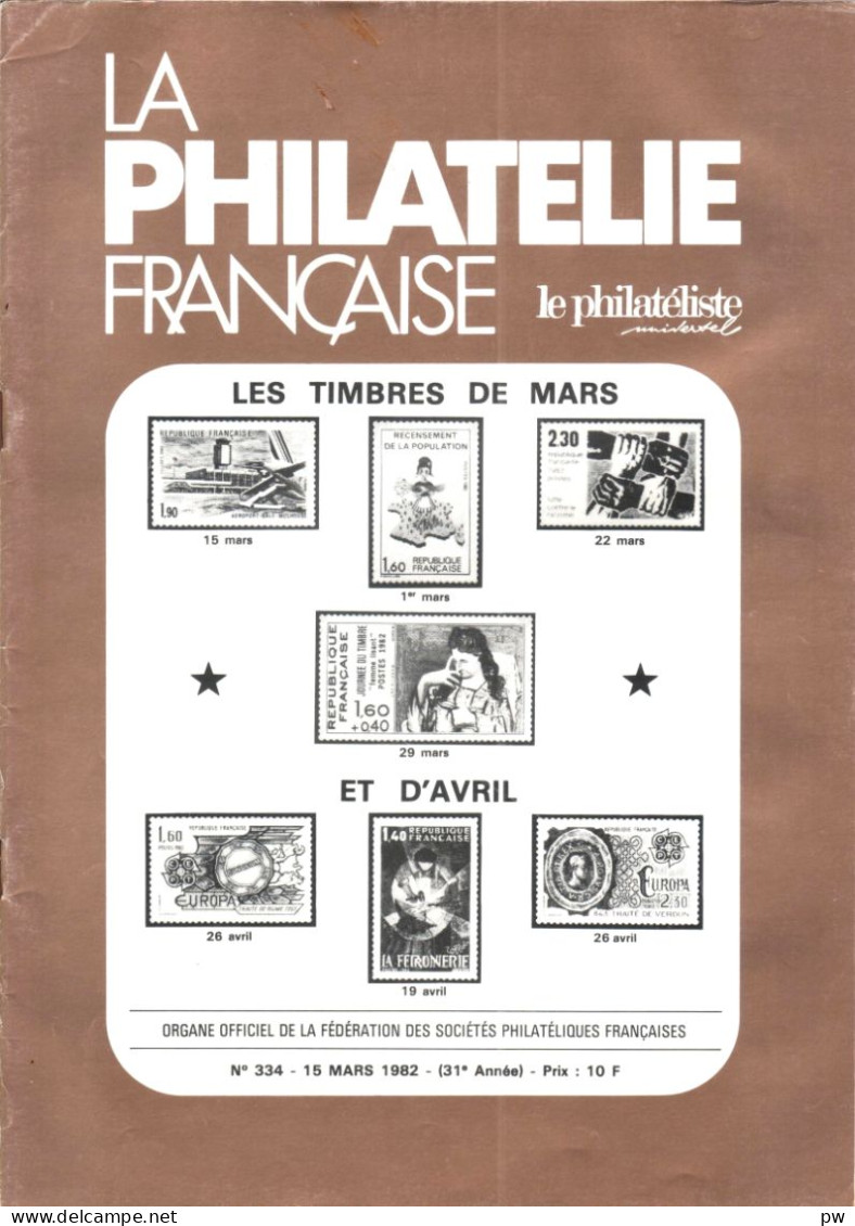 REVUE LA PHILATELIE FRANCAISE N° 334 De Mars 1982 - Français (àpd. 1941)
