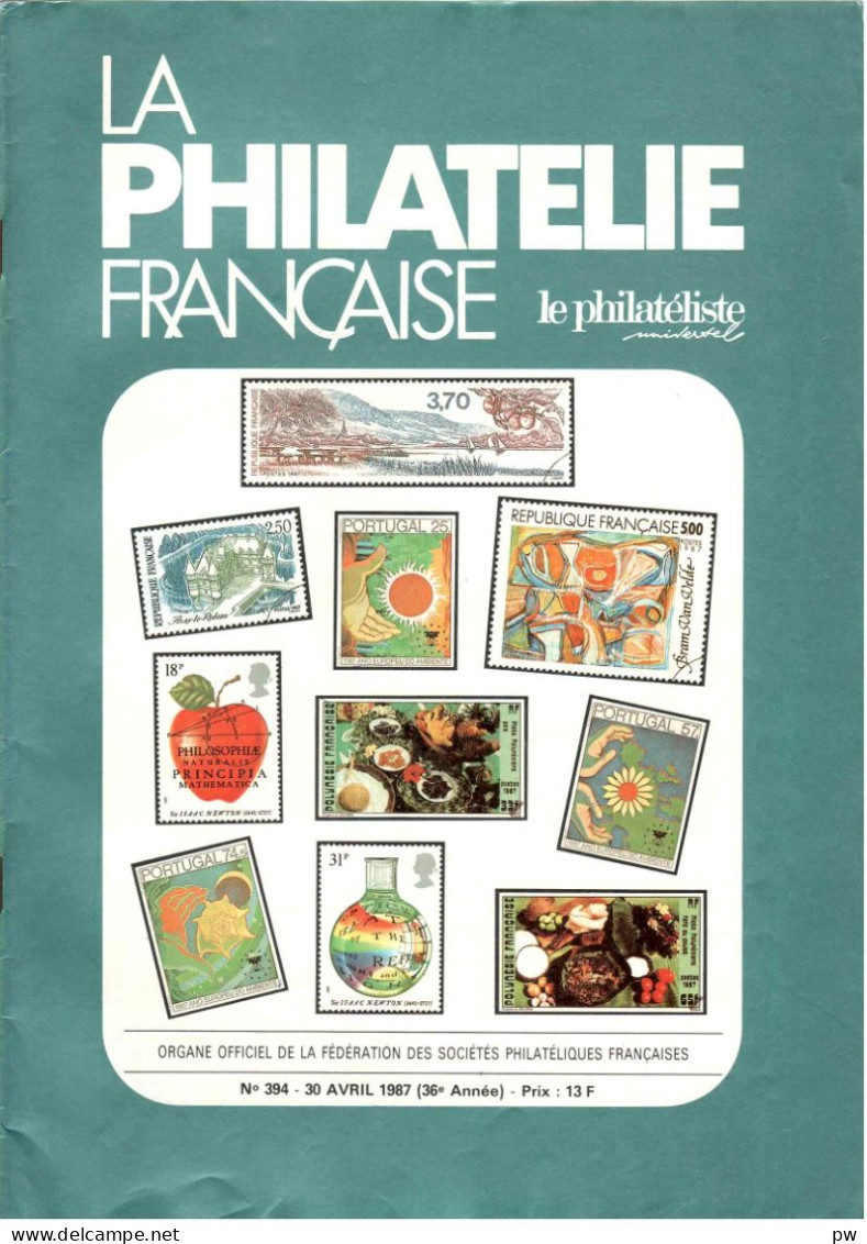 REVUE LA PHILATELIE FRANCAISE N° 394 De Avril 1987 - Frans (vanaf 1941)