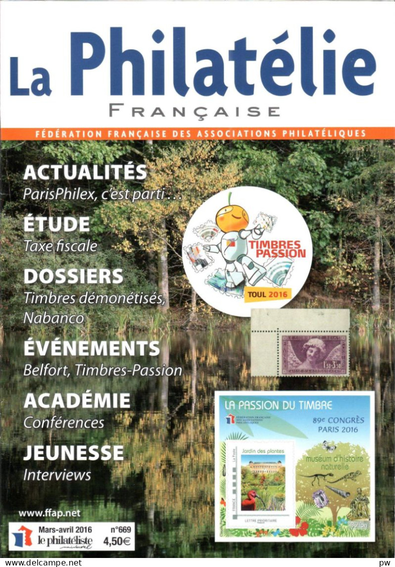 REVUE LA PHILATELIE FRANCAISE N° 669 De Mars-Avril 2016 - Francesi (dal 1941))