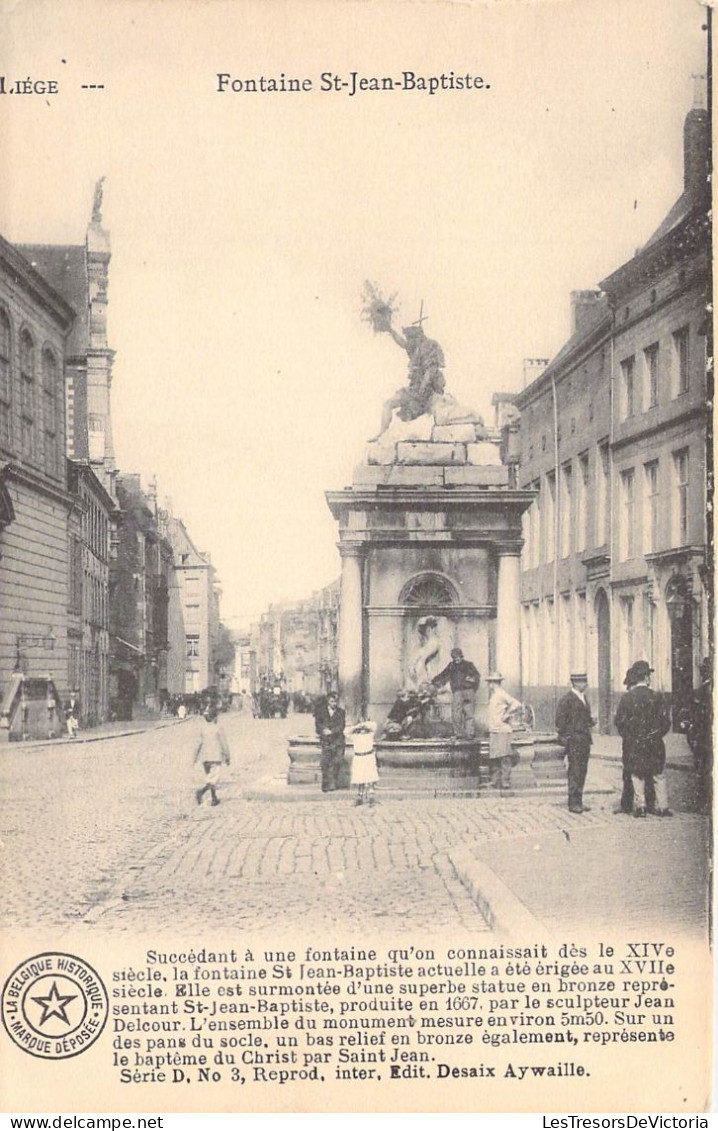 BELGIQUE - LIEGE - Fontaine St Jean Baptiste - Edit Desaix Aywaille - Carte Postale Ancienne - Lüttich