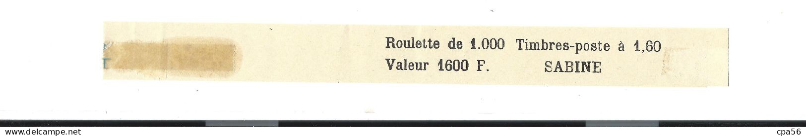 Bande Papier Extérieure D'une Bobine De 1.000 Roulette à 1F60 SABINE - Francobolli In Bobina