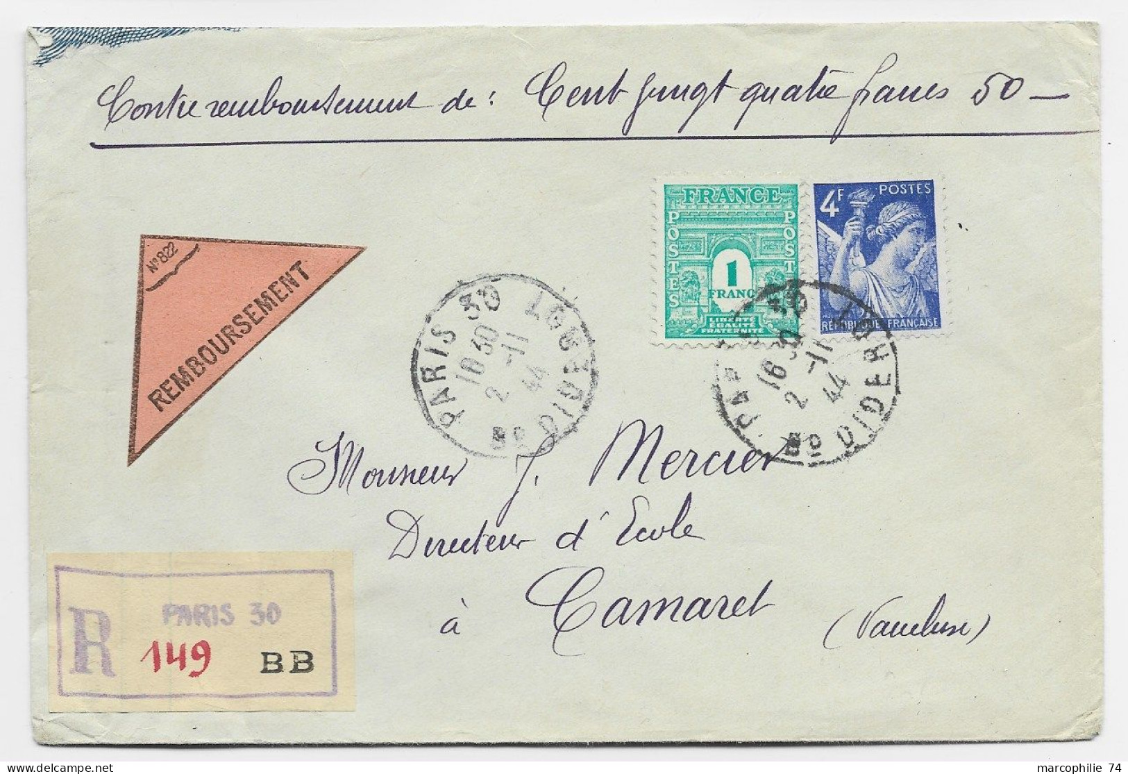 FRANCE ARC TRIOMPHE 1FR+ 4FR IRIS LETTRE REC ETIQUETTE SPECIAL + CONTRE REMBOURSEMENT PARIS 30 2.11.1944 AU TARIF 2EME - 1944-45 Arc De Triomphe