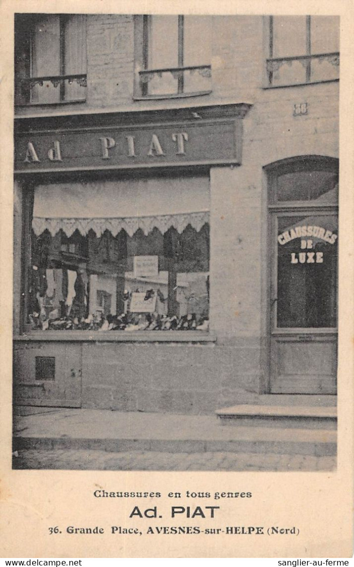 CPA 59 AVESNES SUR HELPE Ad.PIAT CHAUSSURES EN TOUS GENRES 36 GRANDE PLACE / CPA RARE - Avesnes Sur Helpe