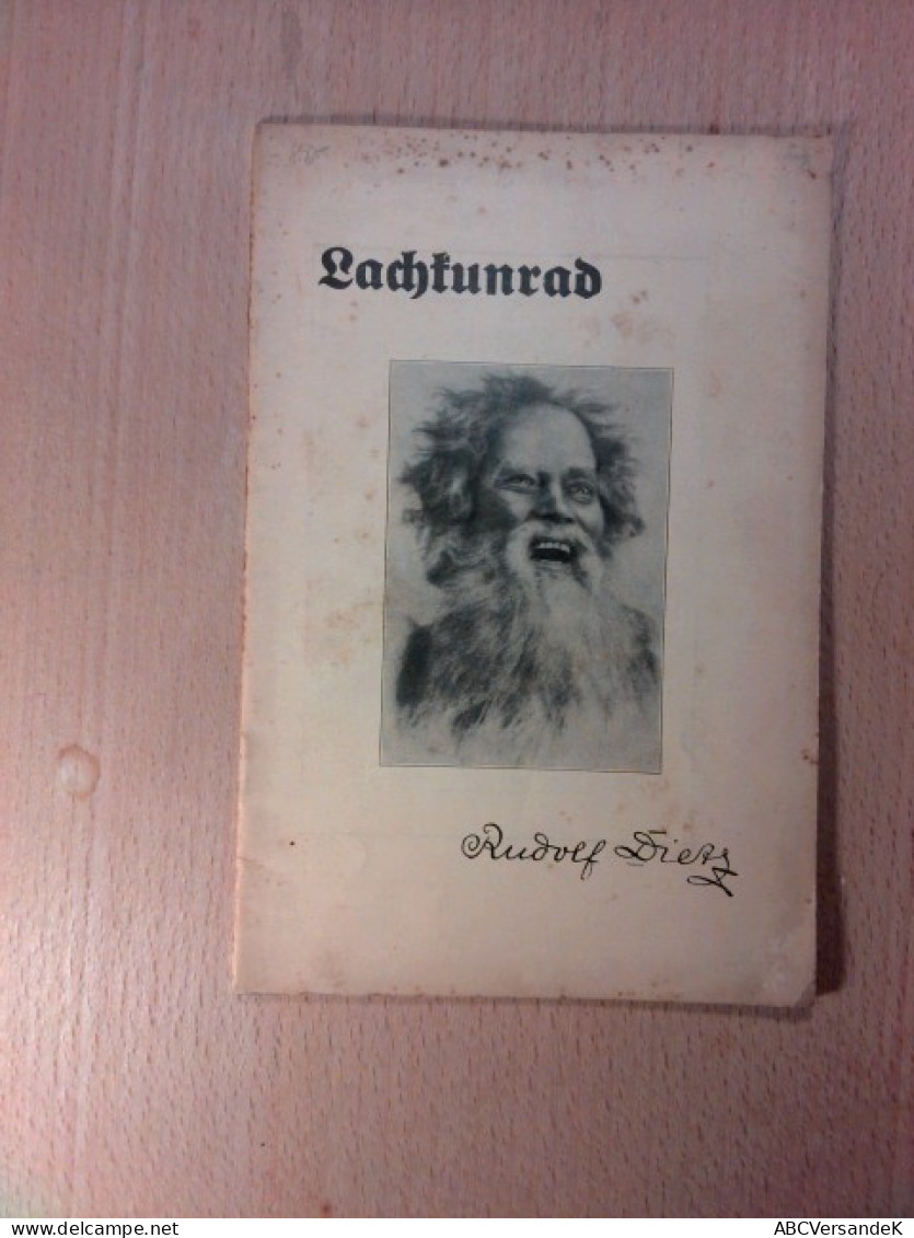 Lachkunrad - Frohe Gedichte In Nassauischer Mundart - Erstes Bis Drittes Laufend - Hesse