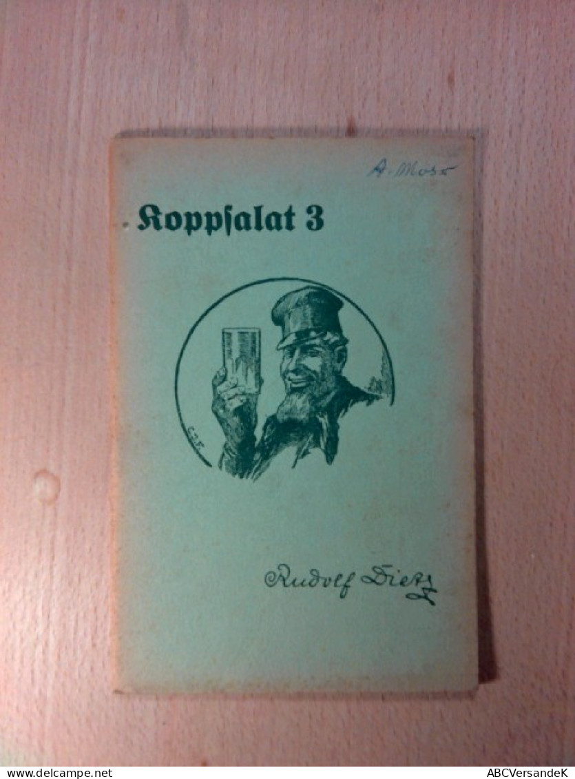 Koppsalat 3 - Lustige Gedichte In Nassauischer Mundart - 1. Bis 3. Laufend - Hessen