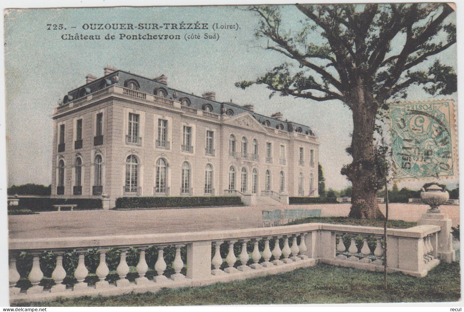 LOIRET - 725 - OUZOUER Sur TREZEE - Château De Pontchevron ( Côté Sud )   ( - Timbre à Date De 1905 ) - Ouzouer Sur Loire