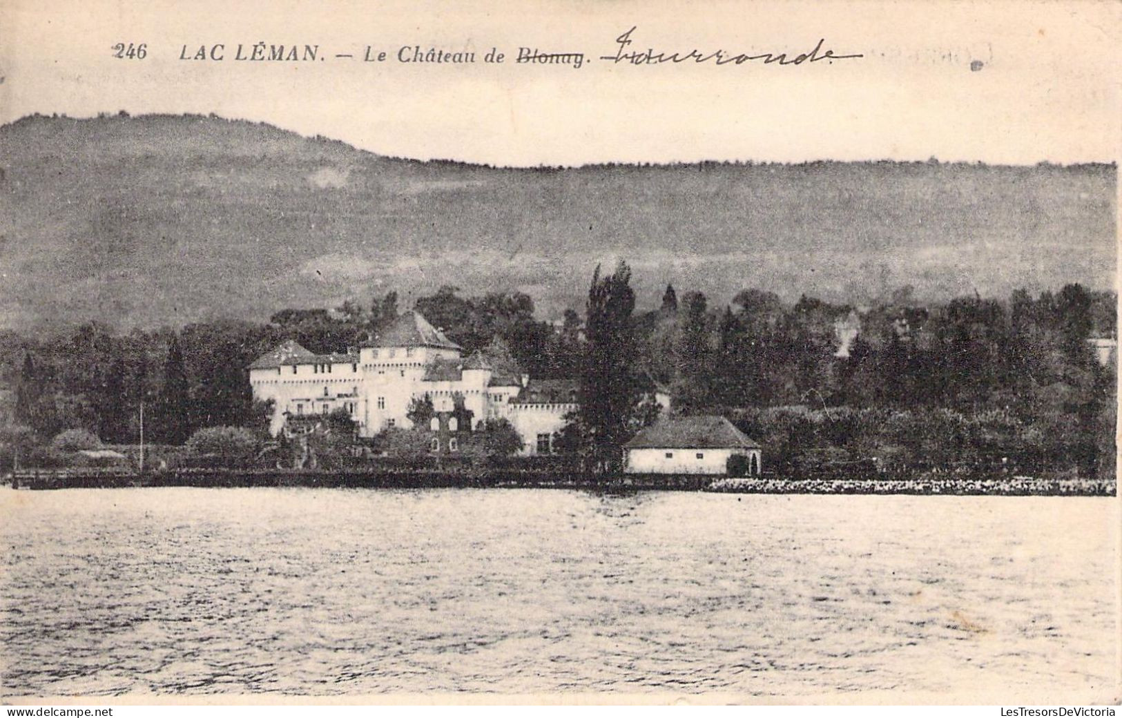 FRANCE - 74 - LAC LEMAN - Le Château De Tourronde - Cartes Postales Anciennes - Sonstige & Ohne Zuordnung