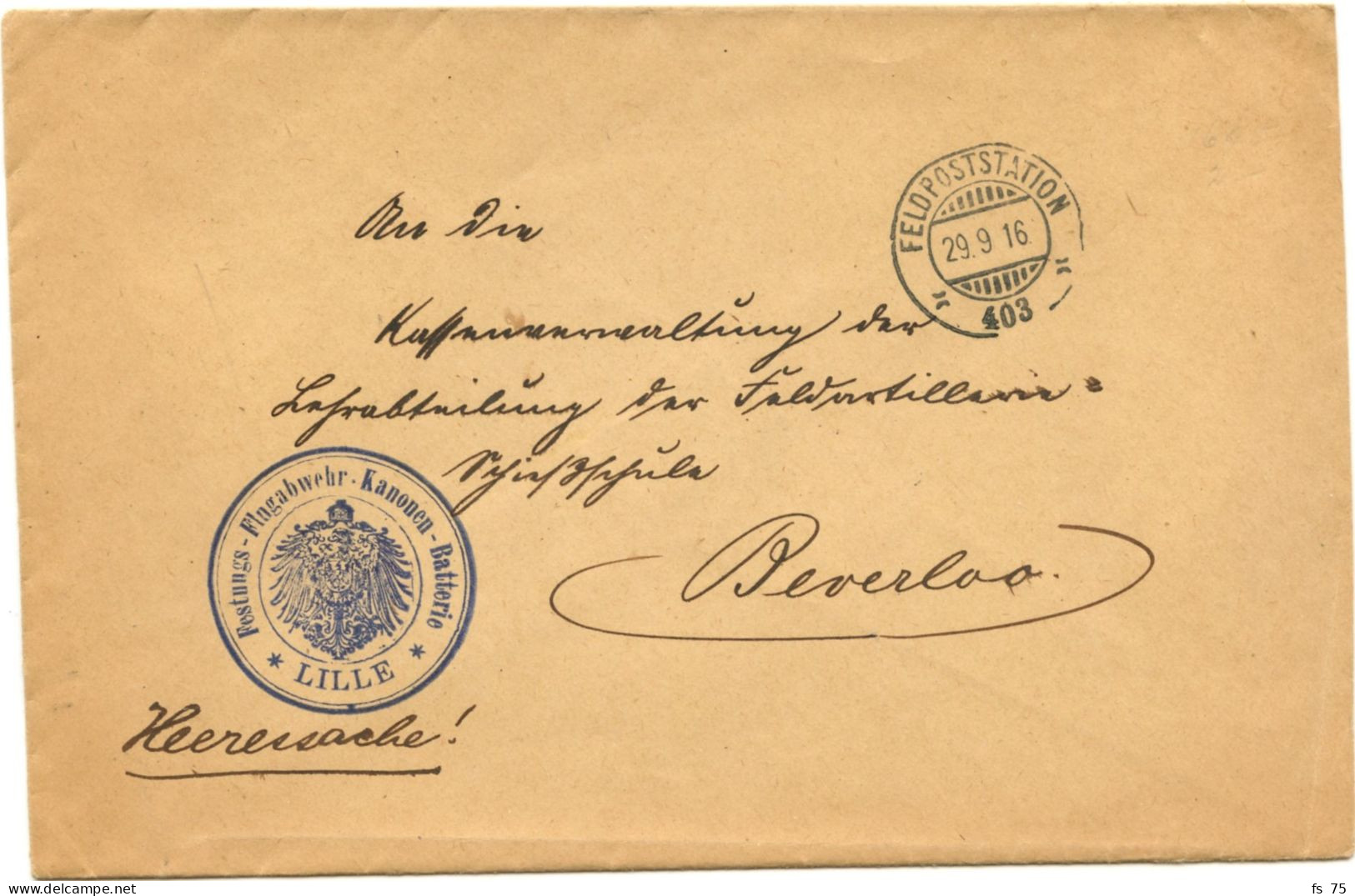 FELDPOSTATION 403 + FESTUNGS - FLUGABWEHR - KANONEN - BATTERIE - LILLE SUR LETTRE EN FRANCHISE POUR BEVERLOO, 1916 - OC26/37 Zonas Iniciales