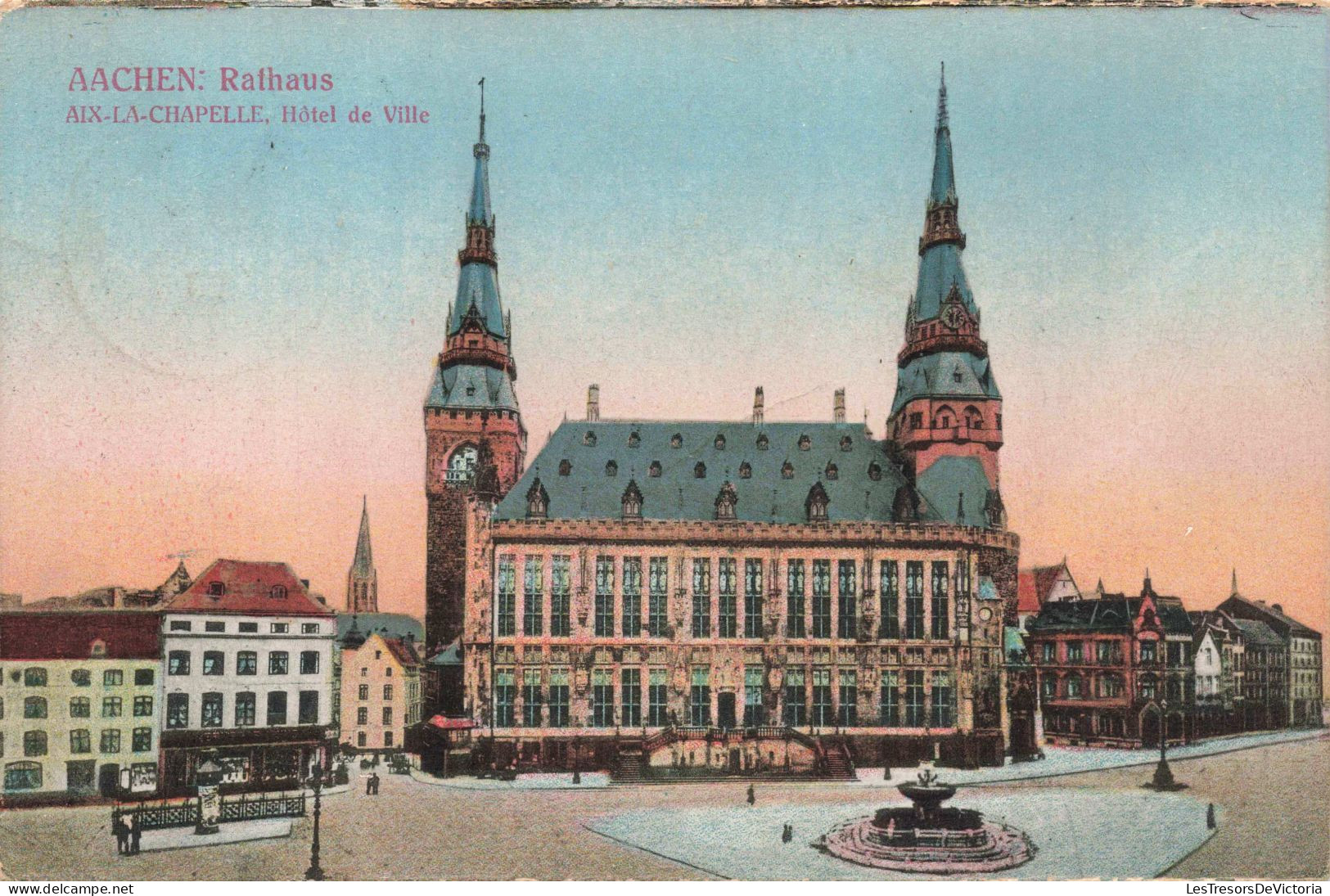 ALLEMAGNE - AACHEN: Rathaus - Aix La Chapelle - Hôtel De Ville - Parvis - Colorisé - Carte Postale Ancienne - Aken