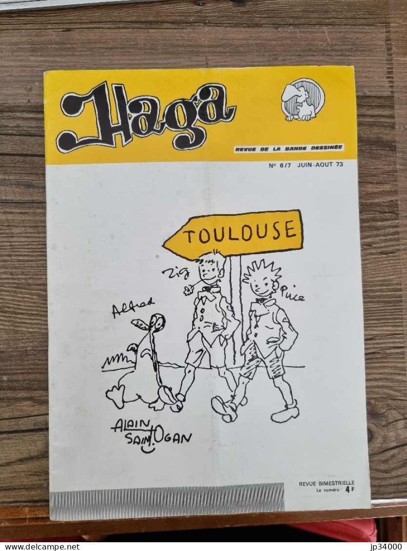 HAGA Revue De La Bande De La Bande Dessinée N°6/7 - Juin Aout 1973. SAINT OGAN - Zig Et Puce