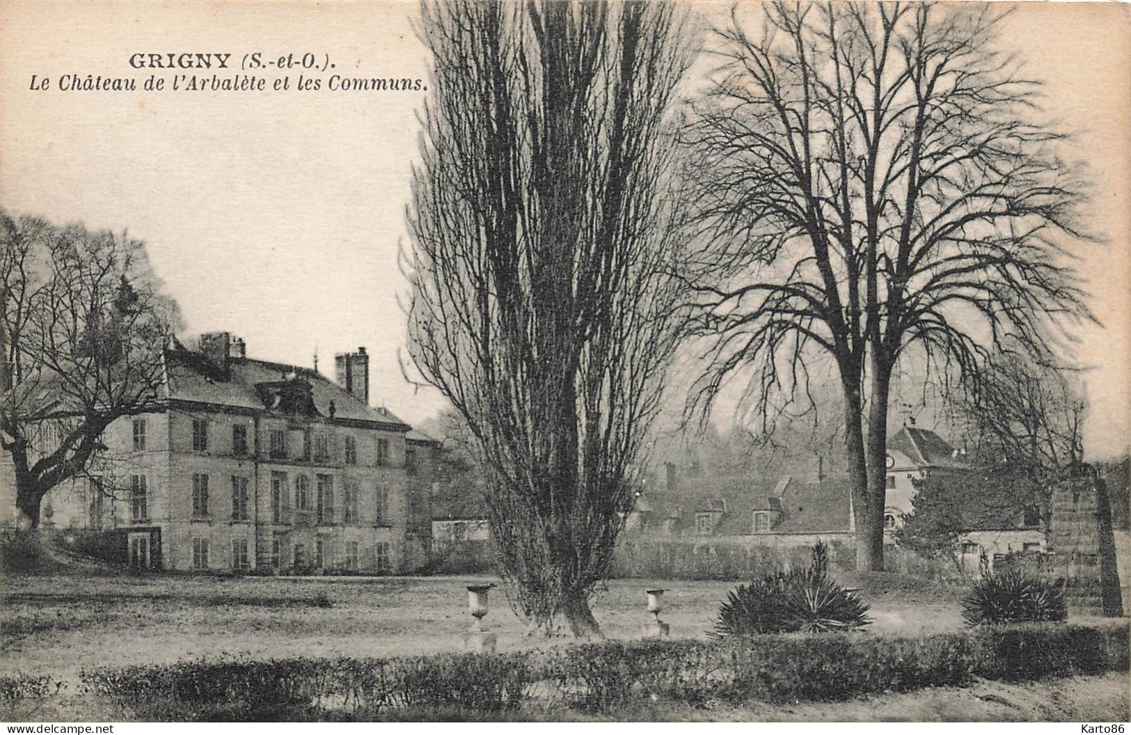Grigny * Le Château De L'arbalète Et Les Communs - Grigny
