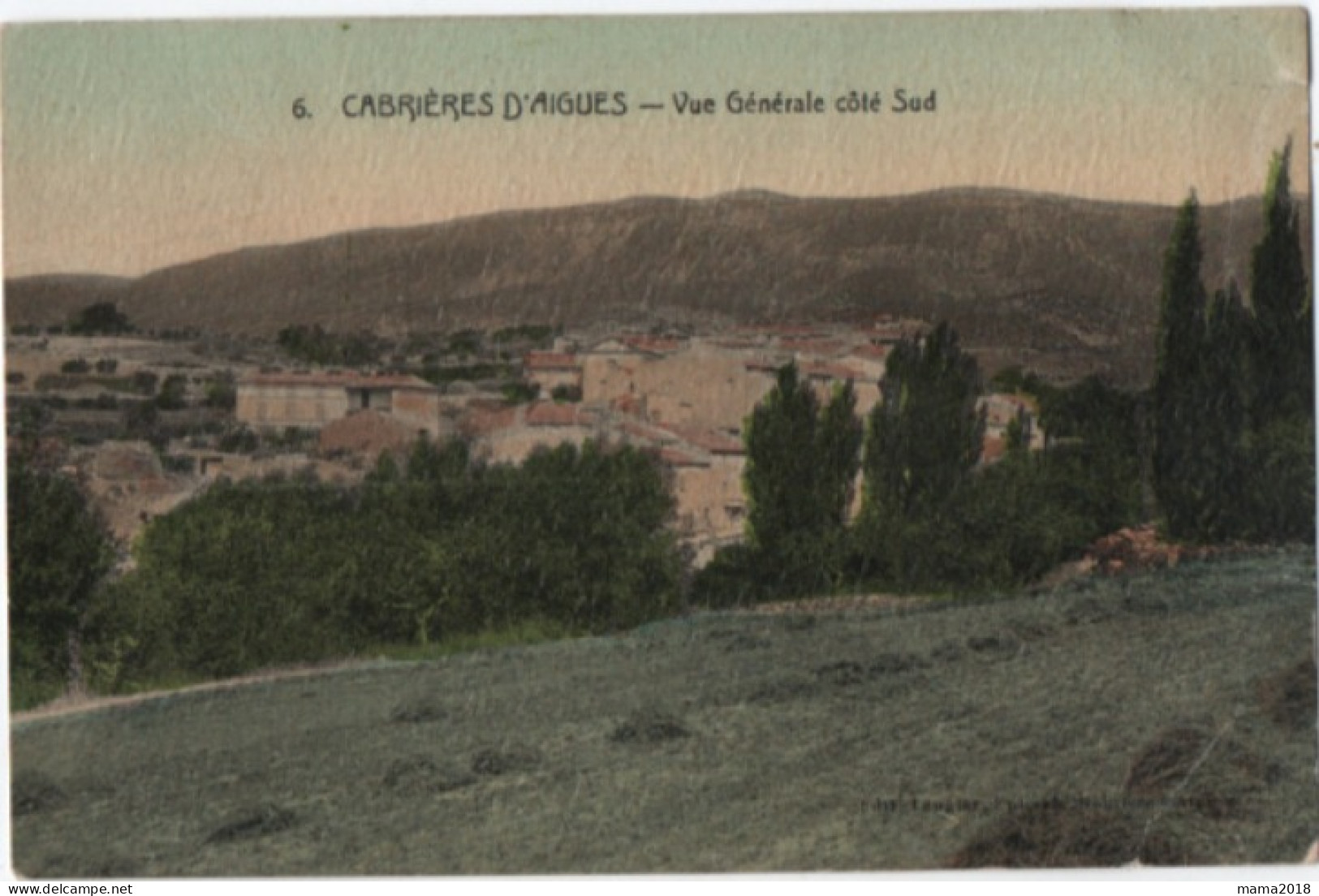 Cabrières D'Aigues    Coté Sud   1911 - Cabrieres D'Aigues